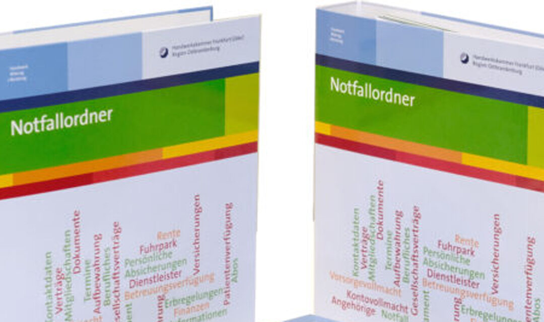 Wenn der Betriebsleiter ausfällt – Notfallordner für Handwerksbetriebe