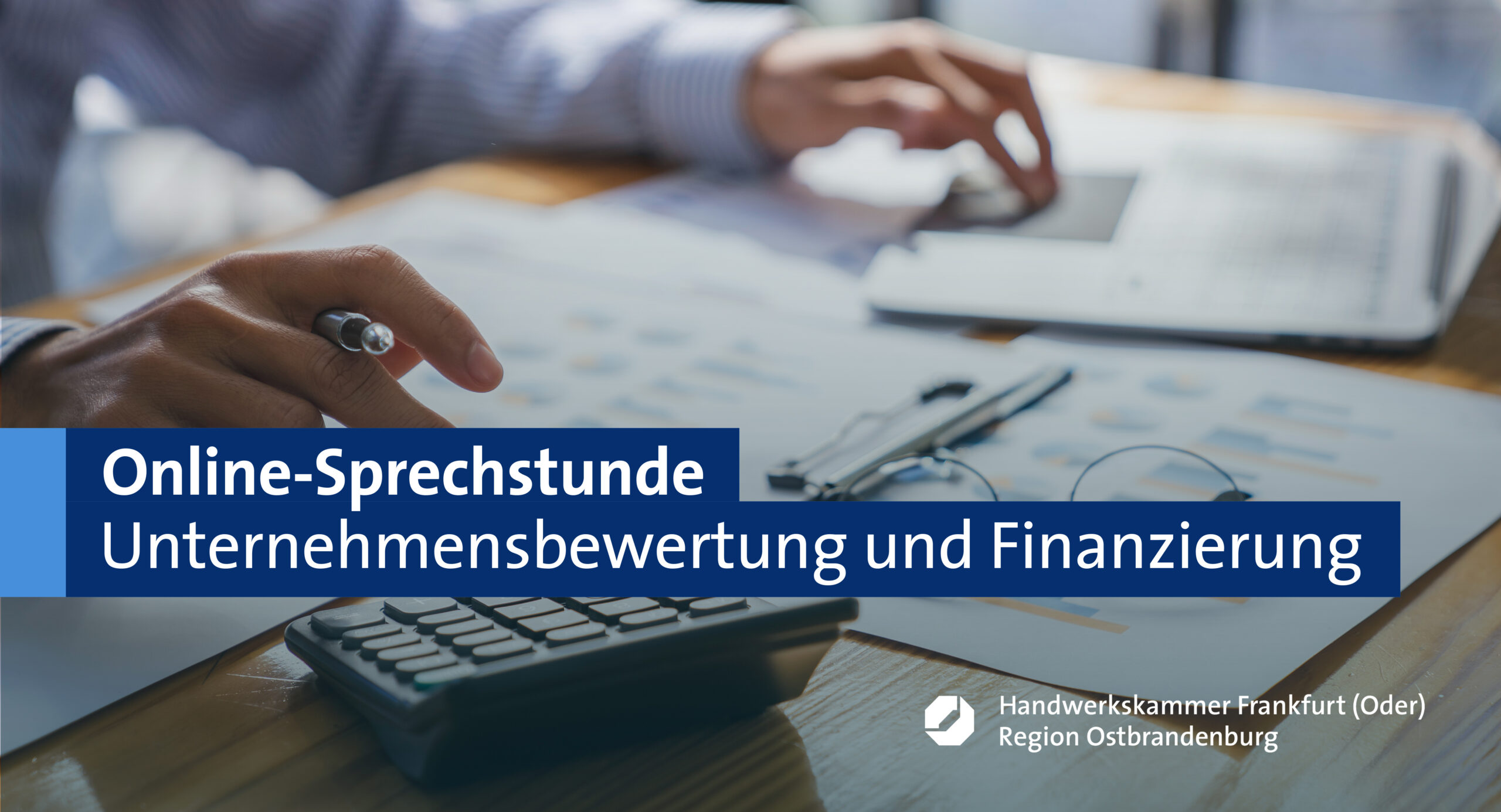 Online-Sprechstunde "Unternehmensbewertung und Finanzierung im Rahmen der Betriebsnachfolge"